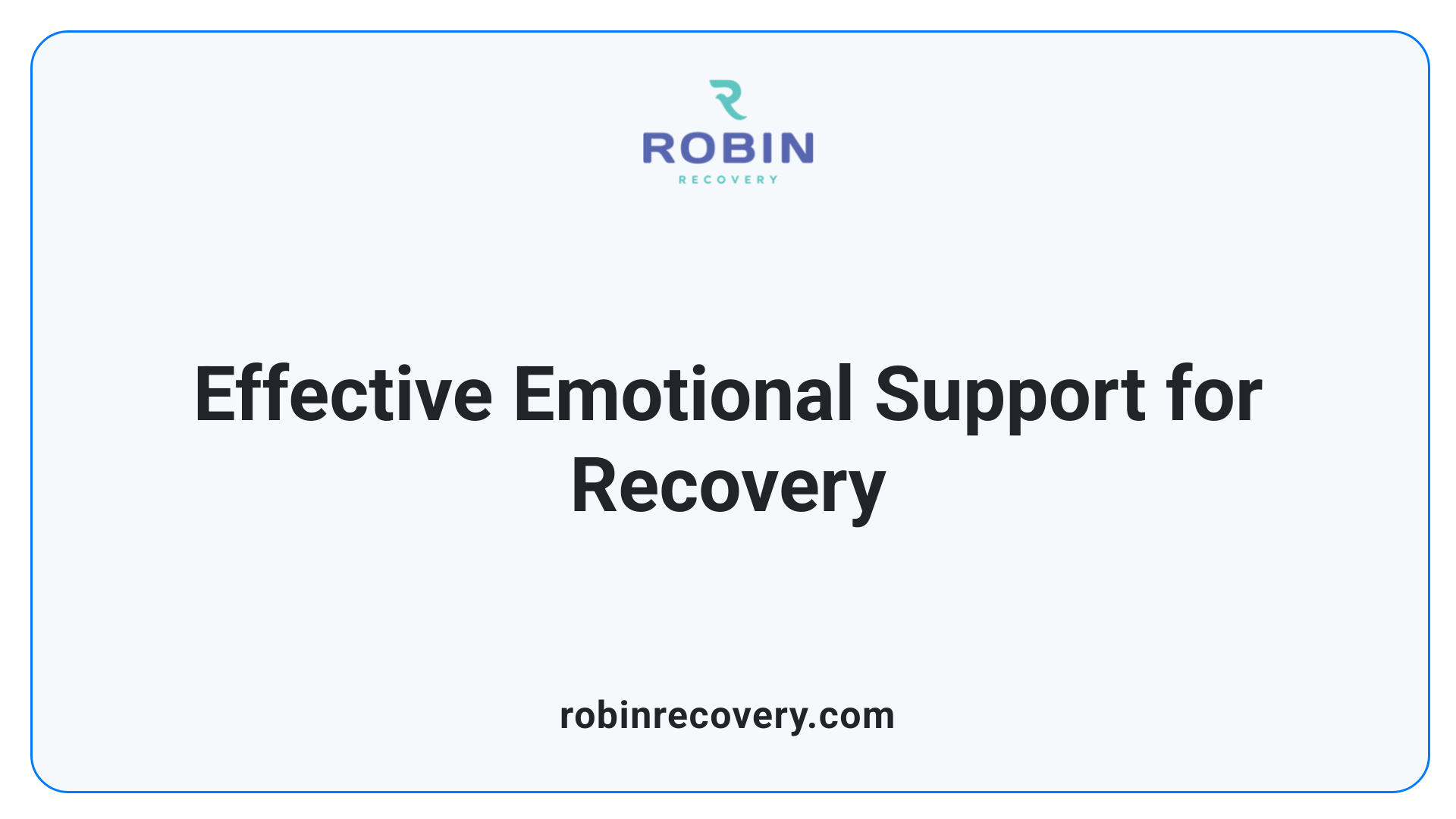 Effective Emotional Support for Recovery
