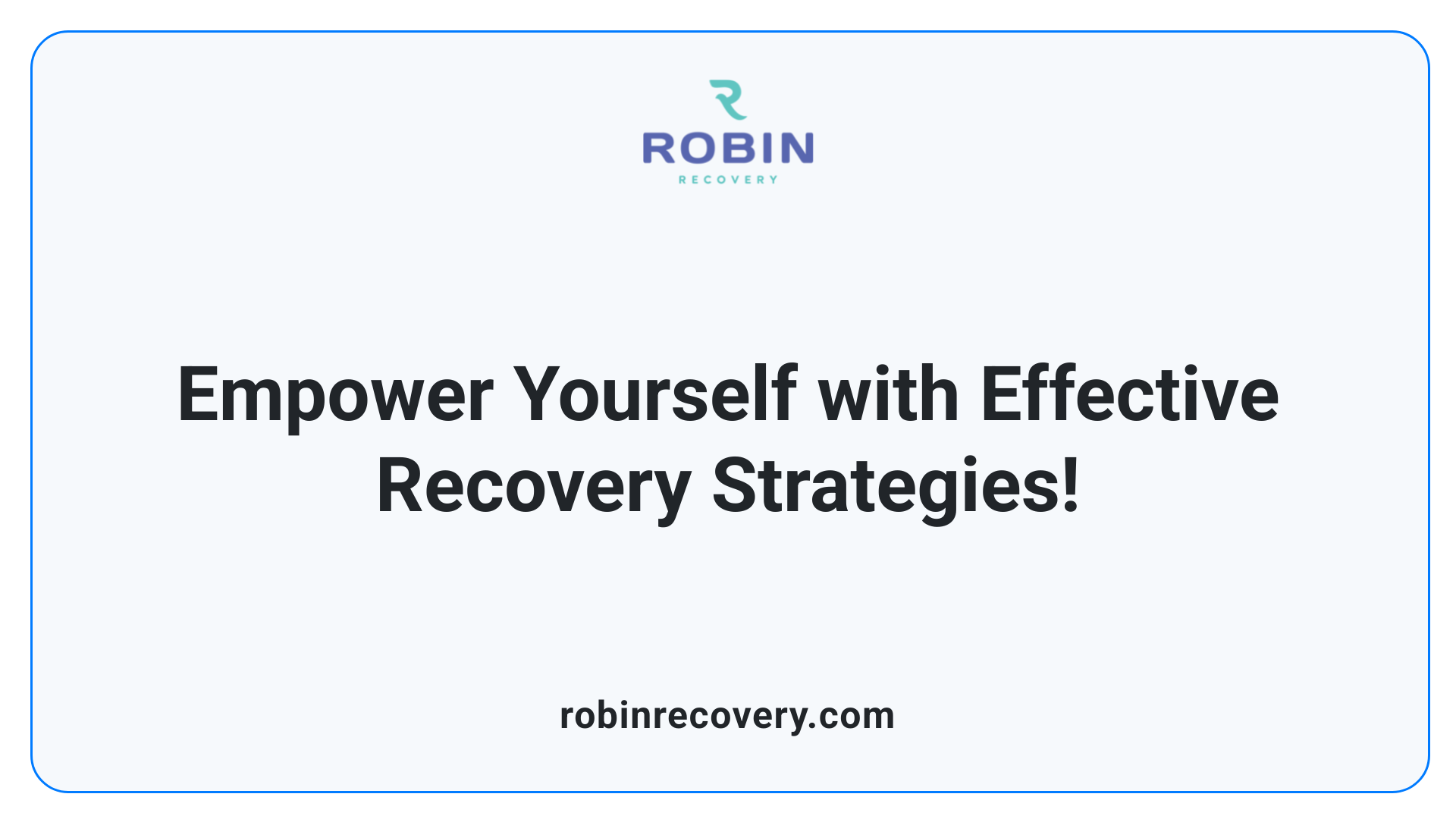 Empower Yourself with Effective Recovery Strategies!