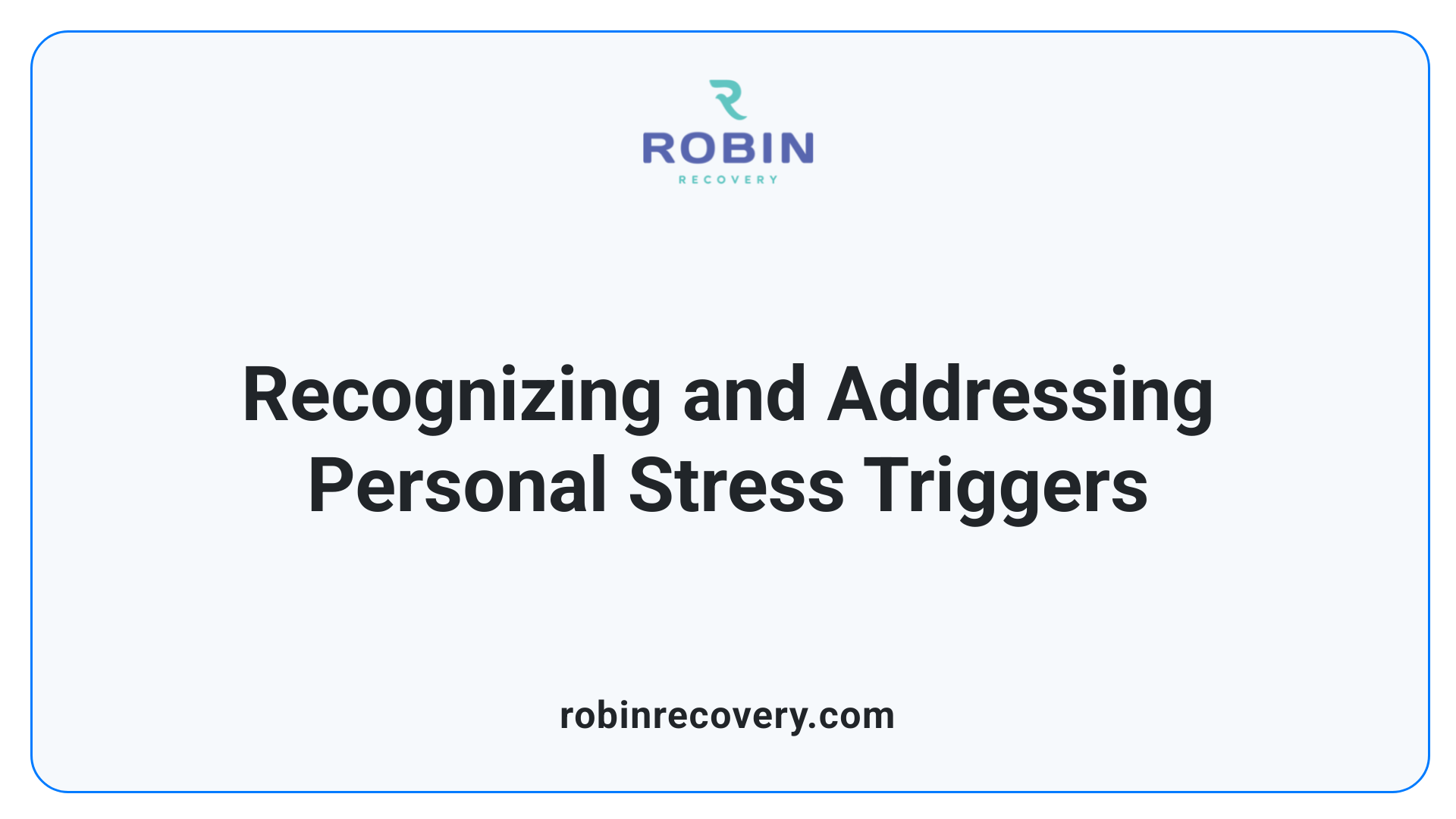 Recognizing and Addressing Personal Stress Triggers