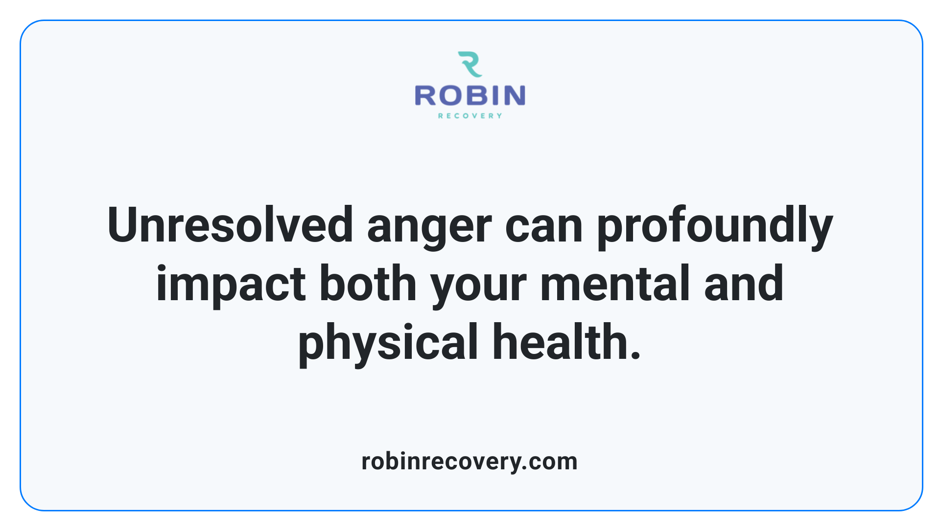 Unresolved anger can profoundly impact both your mental and physical health.