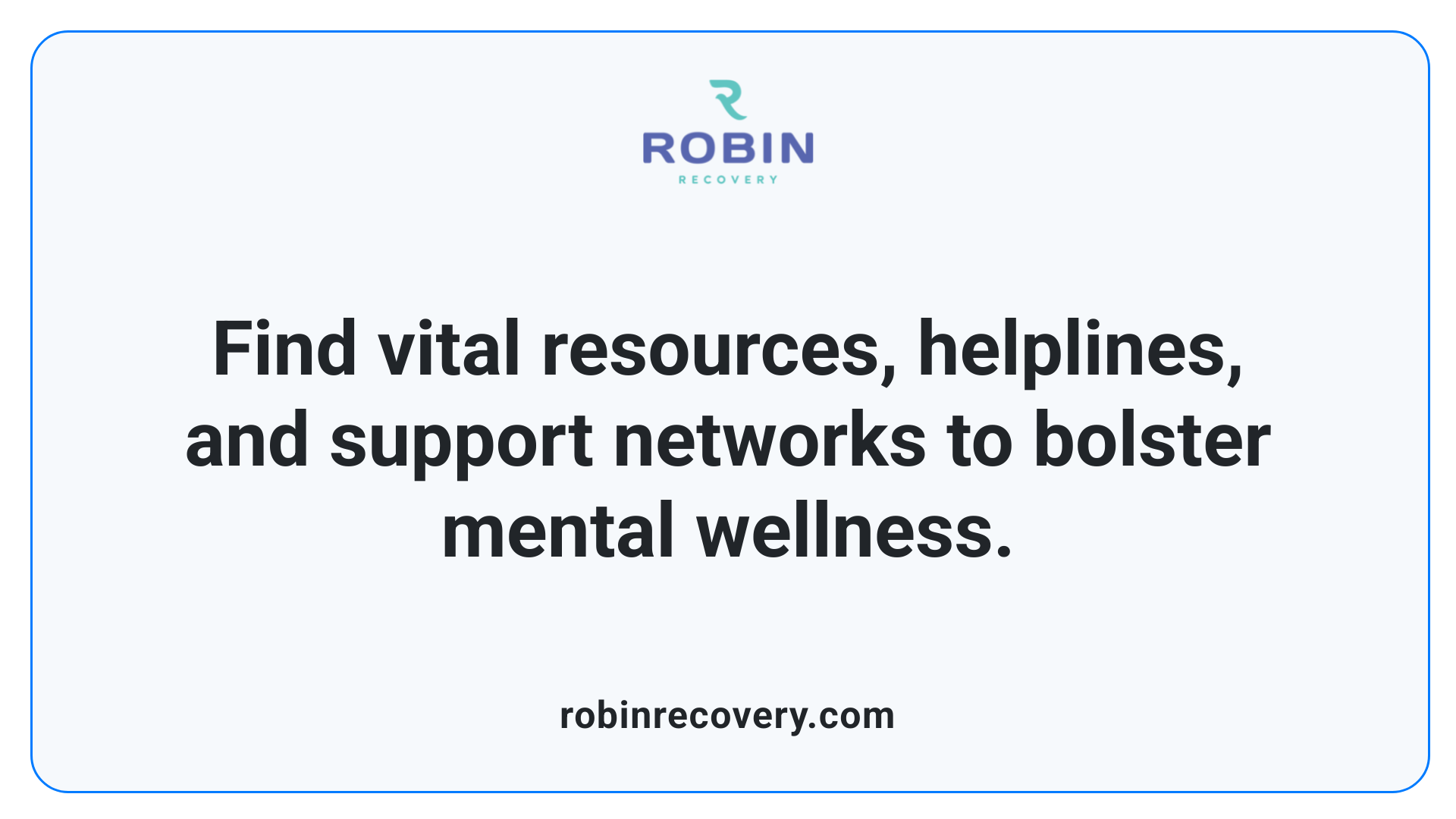 Find vital resources, helplines, and support networks to bolster mental wellness.