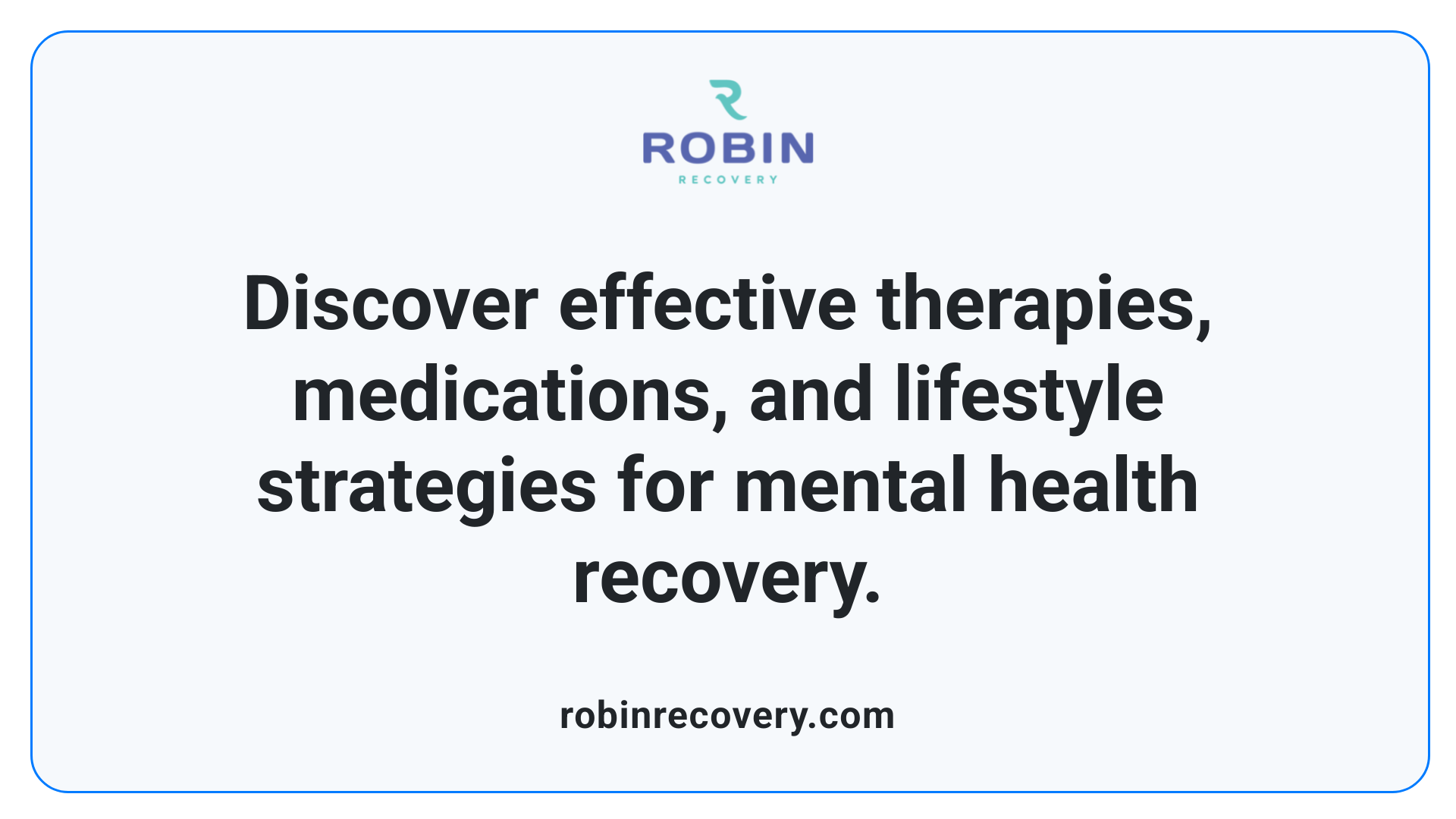 Discover effective therapies, medications, and lifestyle strategies for mental health recovery.