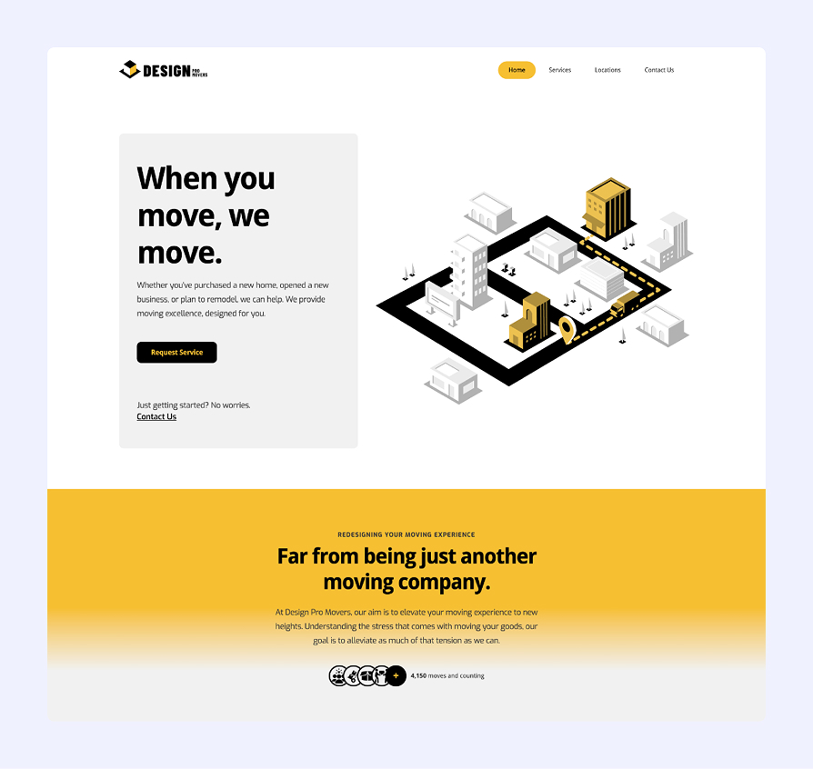 Website homepage for Design Pro Movers with tagline 'When you move, we move,' a button for requesting service, and an isometric illustration of buildings connected by roads.