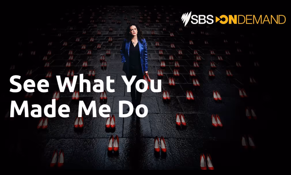 Woman in a blue jacket standing among rows of red high-heeled shoes on a dark floor with text 'See What You Made Me Do' and SBS On Demand logo.