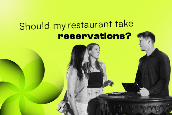 Should my restaurant take reservations?