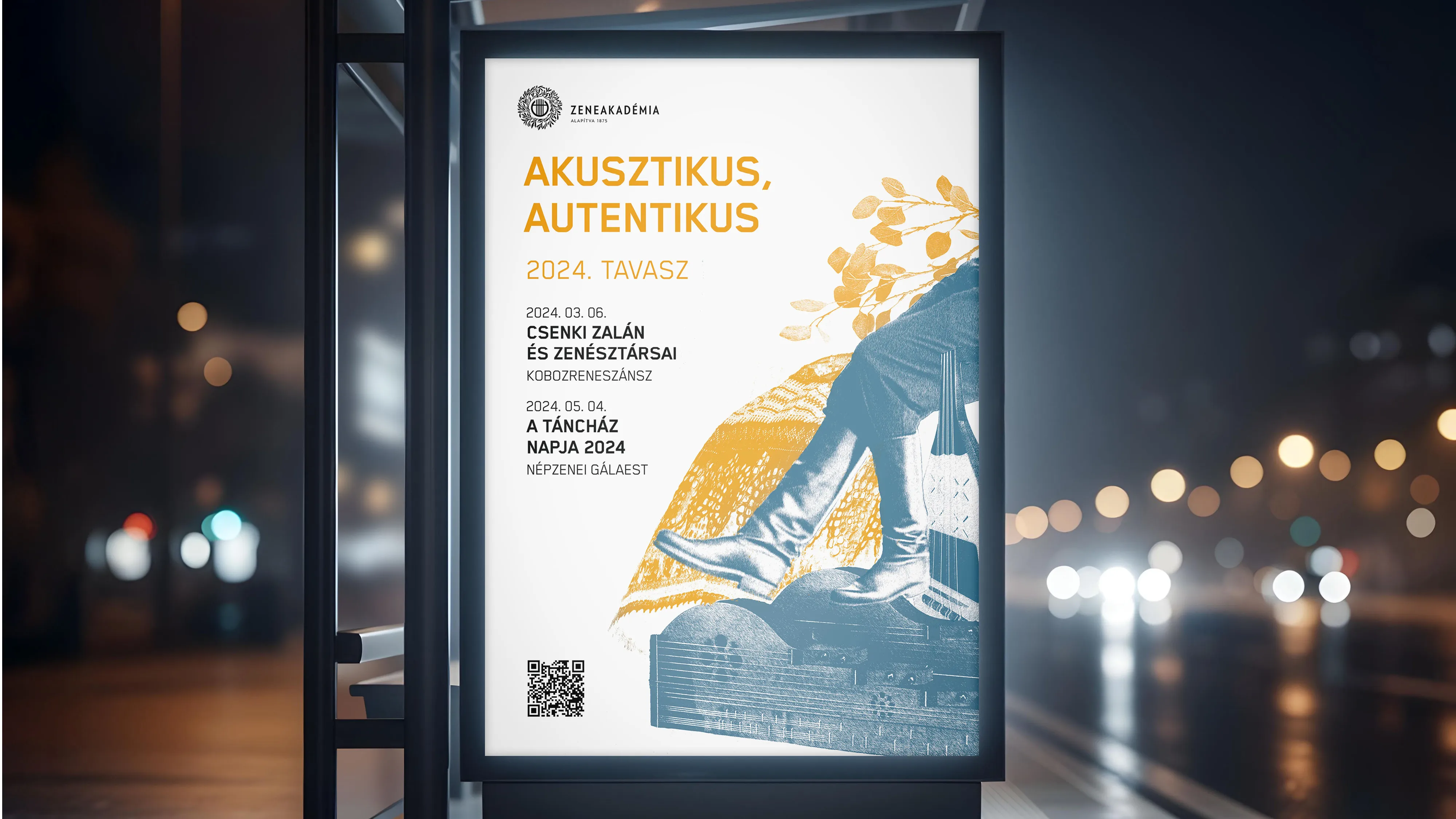 A Zeneakadémia „Akusztikus, autentikus” 2024. tavaszi plakátja egy buszmegállóban