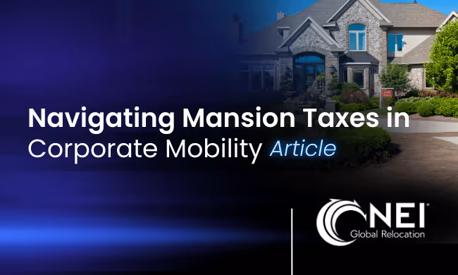 Navigating Mansion Taxes in Corporate Mobility