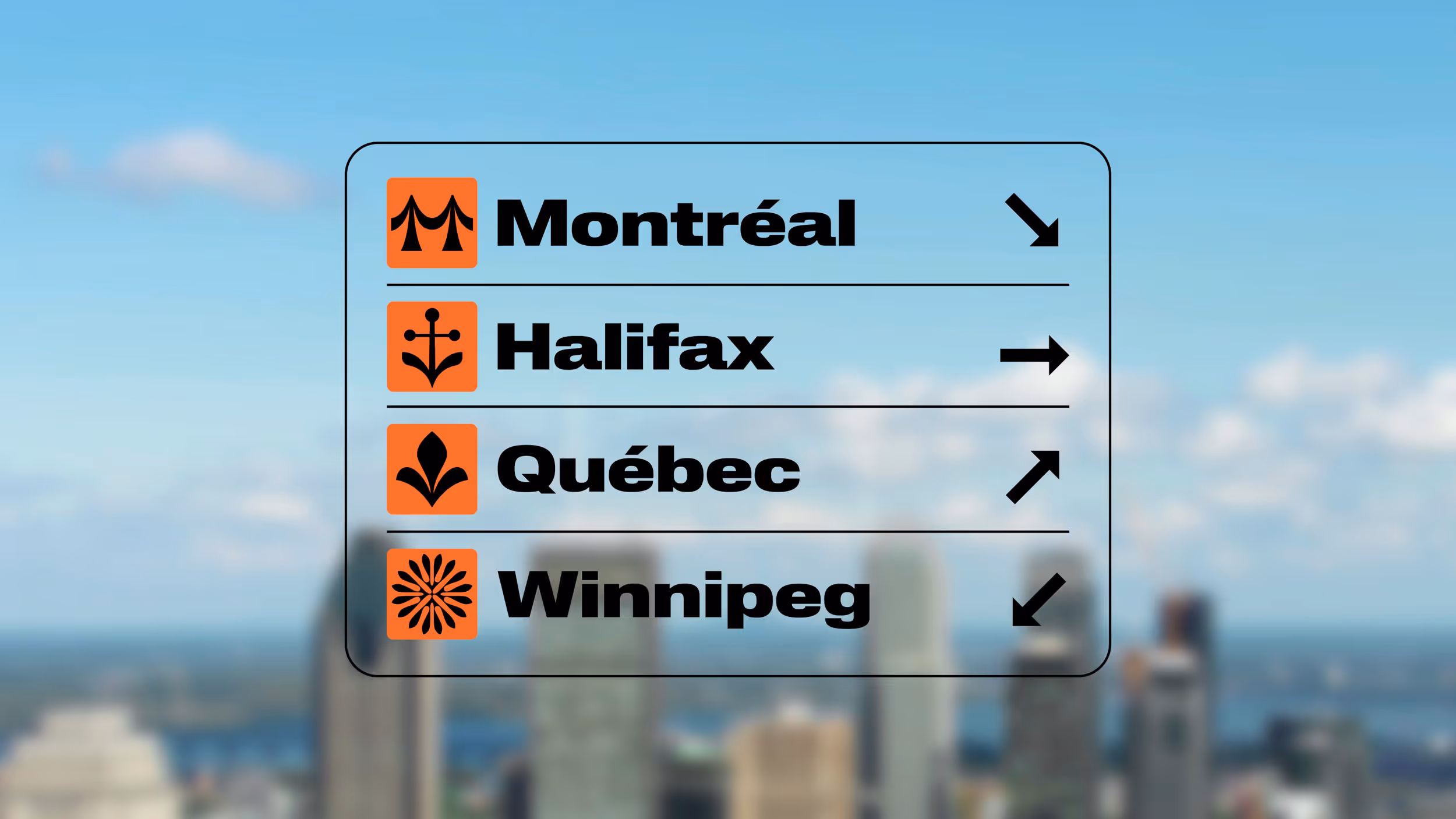 Sign displaying four Canadian cities—Montréal, Halifax, Québec, and Winnipeg—with directional arrows and unique orange icons beside each city name against a blurred cityscape background.