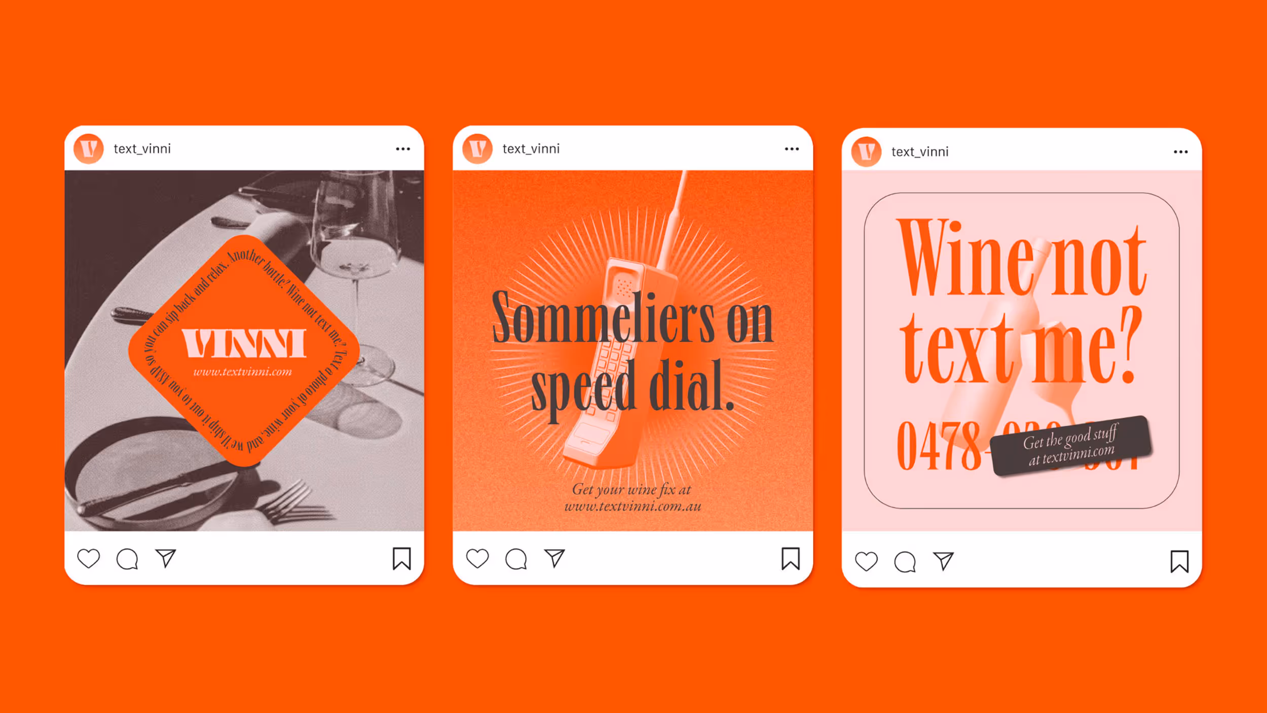 Three social media posts on orange background promoting Text Vinni wine service, featuring wine glass and plate, vintage phone with text 'Sommeliers on speed dial,' and text 'Wine not text me?' with a phone number.