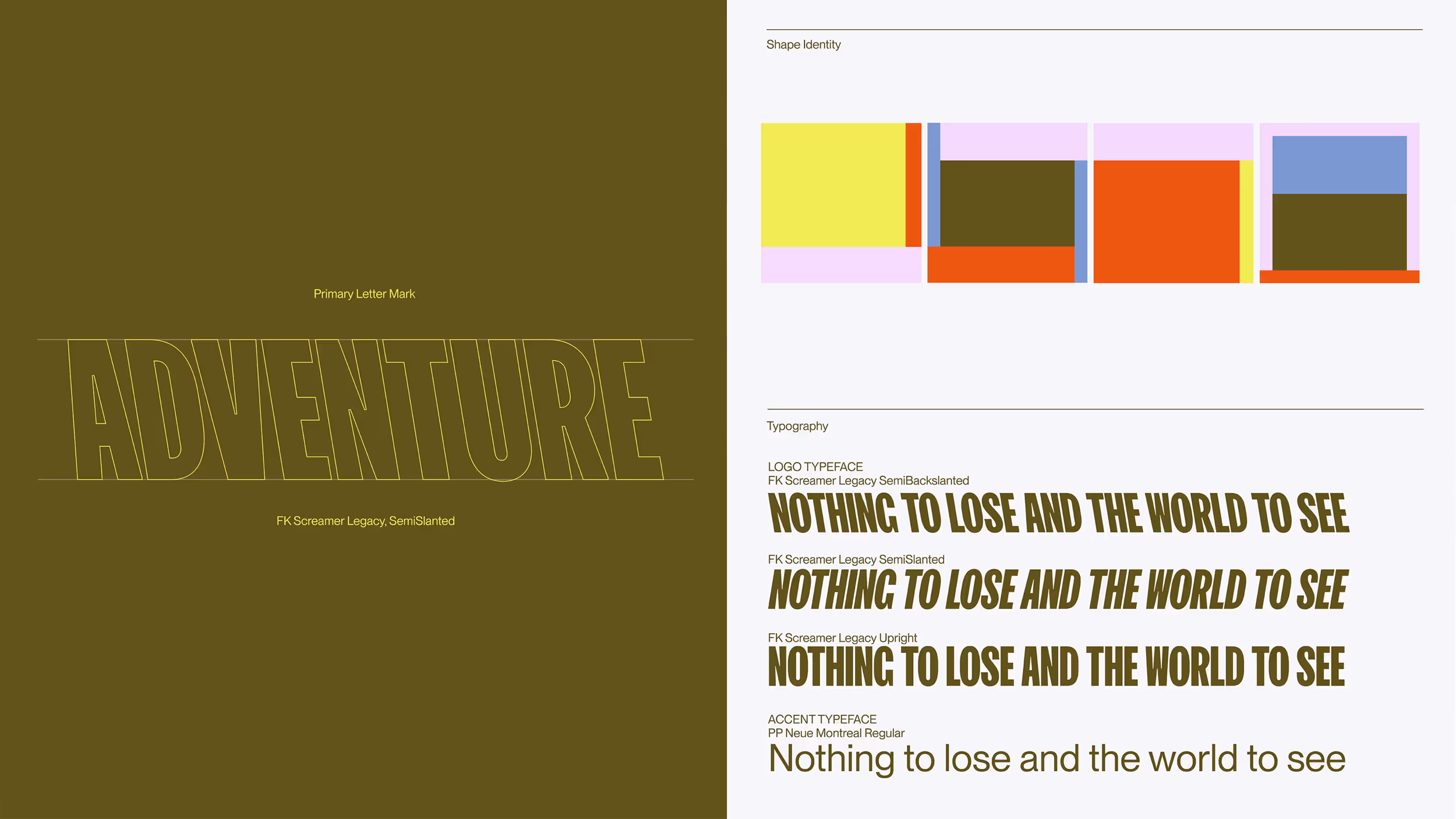 Style guide page showing the primary letter mark 'ADVENTURE' in FK Screamer Legacy SemiSlanted font, four rectangular shape identity blocks with yellow, red, blue, and olive colors, and typography samples of the phrase 'NOTHING TO LOSE AND THE WORLD TO SEE' in FK Screamer Legacy SemiBackslanted, SemiSlanted, Upright, and PP Neue Montreal Regular fonts.