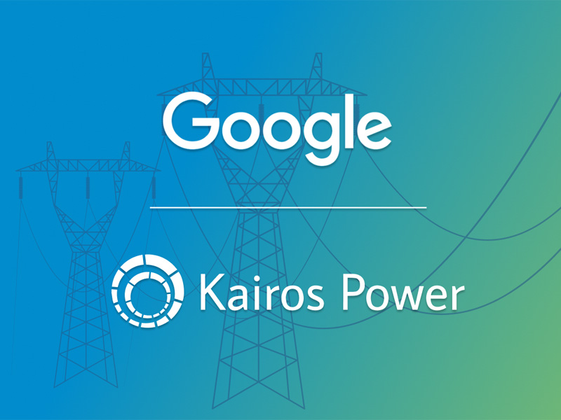 Google and Kairos Power Partner to Deploy 500 MW of Clean Electricity Generation