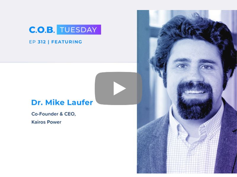 C.O.B. Tuesday Podcast - Featuring Mike Laufer