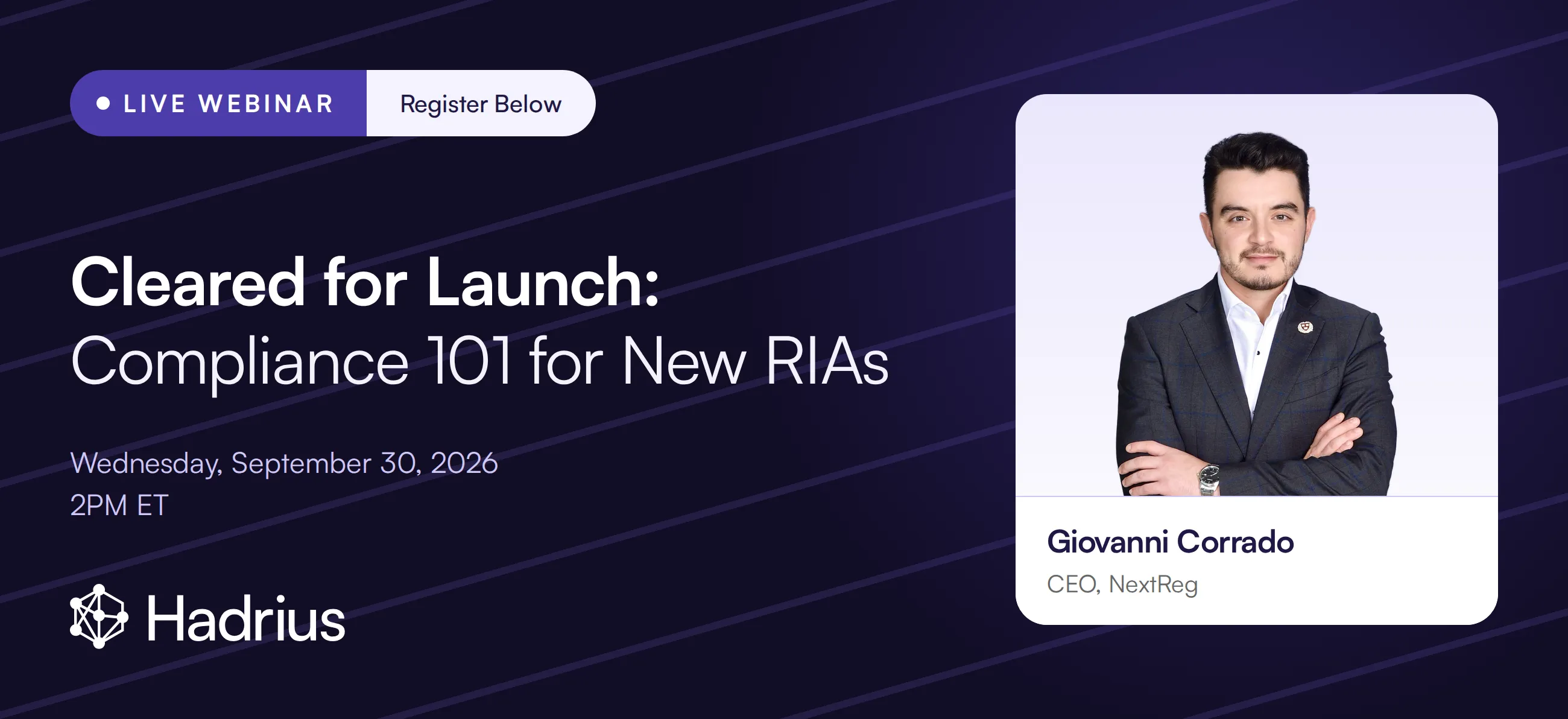 Join Hadrius for “Cleared for Launch: Compliance 101 For New RIAs” on September 30
