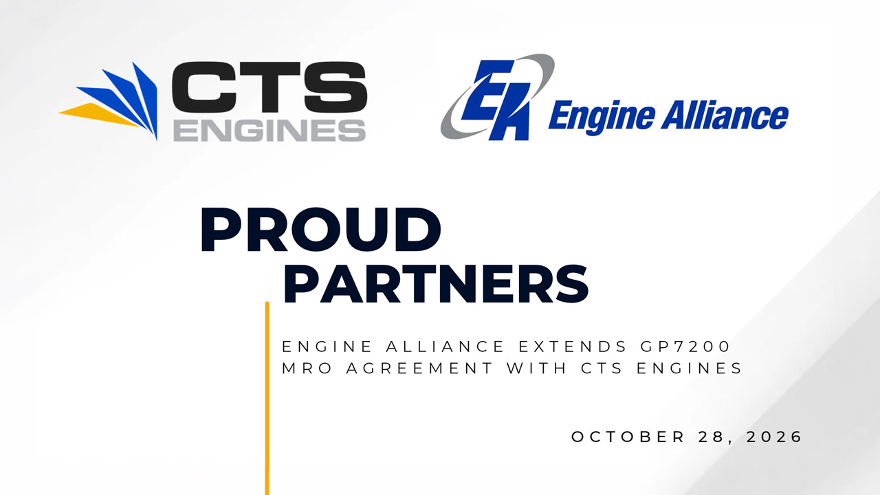 Engine Alliance Extends GP7200 MRO Agreement with CTS Engines Through 2029