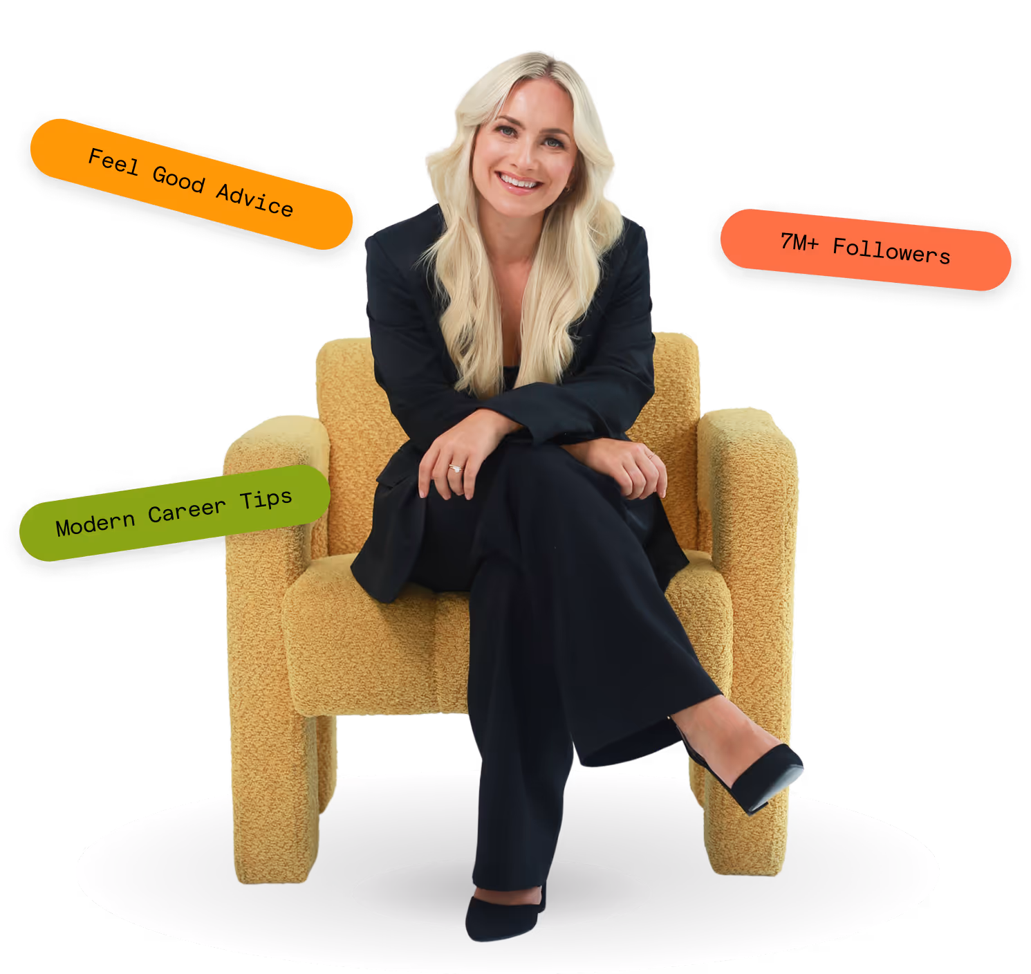 Smiling blonde woman in black suit sitting cross-legged on a yellow armchair with labels reading 'Feel Good Advice,' 'Modern Career Tips,' and '7M+ Followers.'