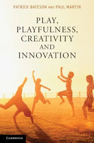 Play, Playfulness, Creativity and Innovation 