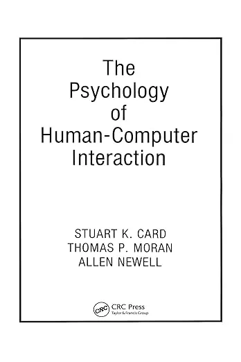 The Psychology of Human-Computer Interaction 
