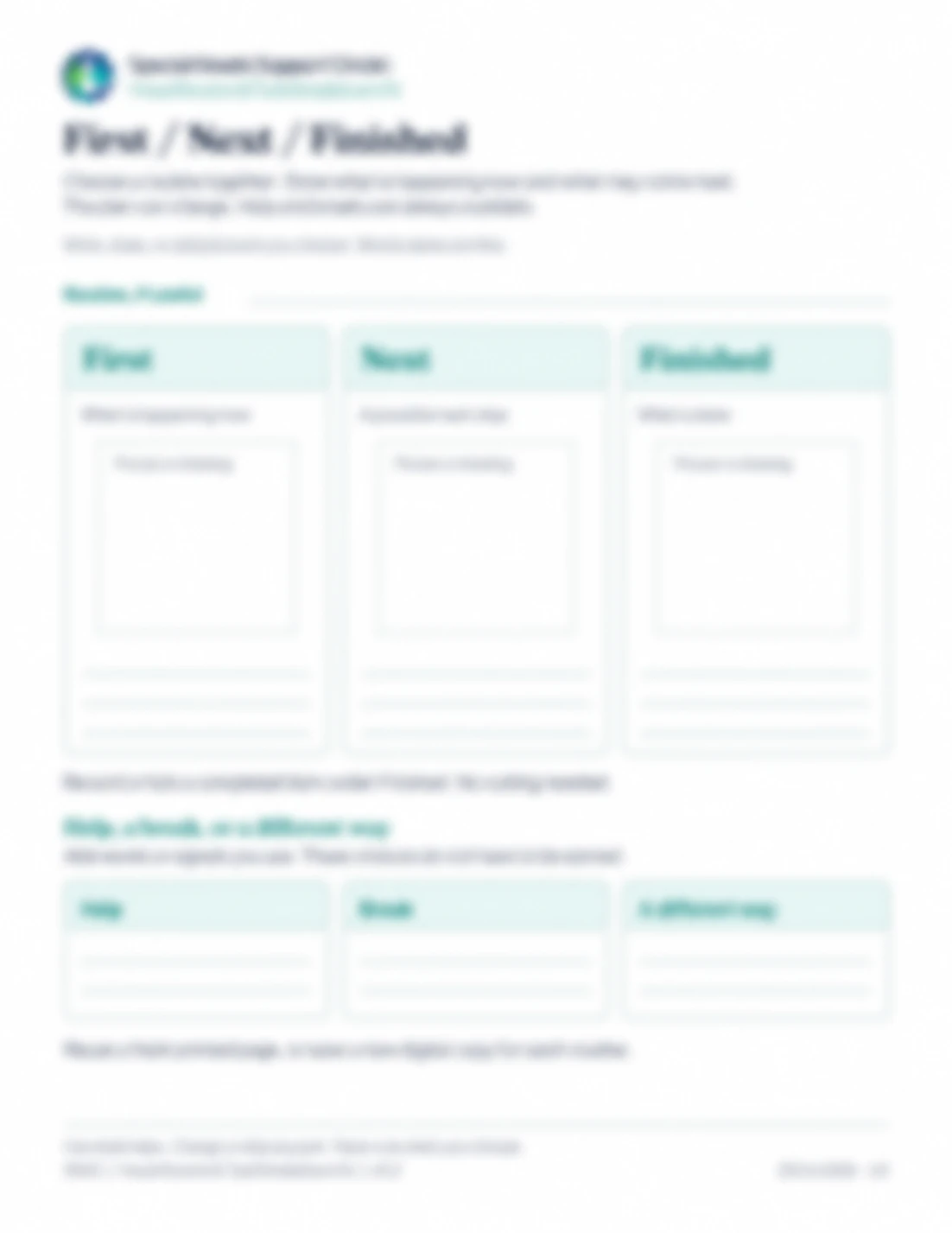 Blurred preview of the First / Next / Finished board, with Help, Break and A different way boxes.
