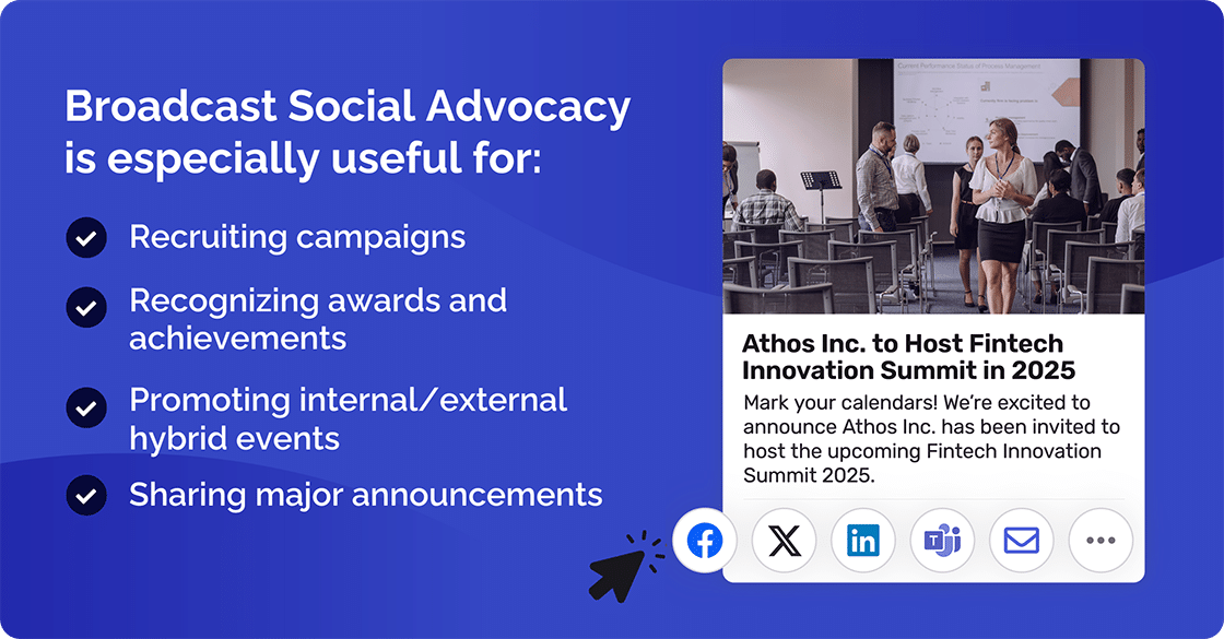 Broadcast Social Advocacy is especially useful for recruiting campaigns