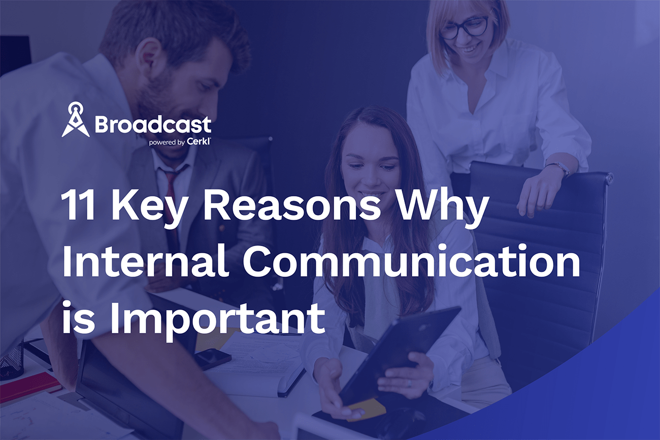 11 Key Reasons Why Internal Communication is Important|||||||||Customizing an Internal Communication Plan for Your Business