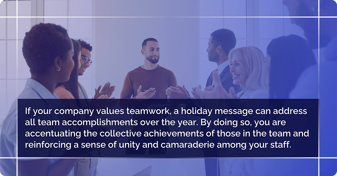 holiday message can address all team accomplishments over the year