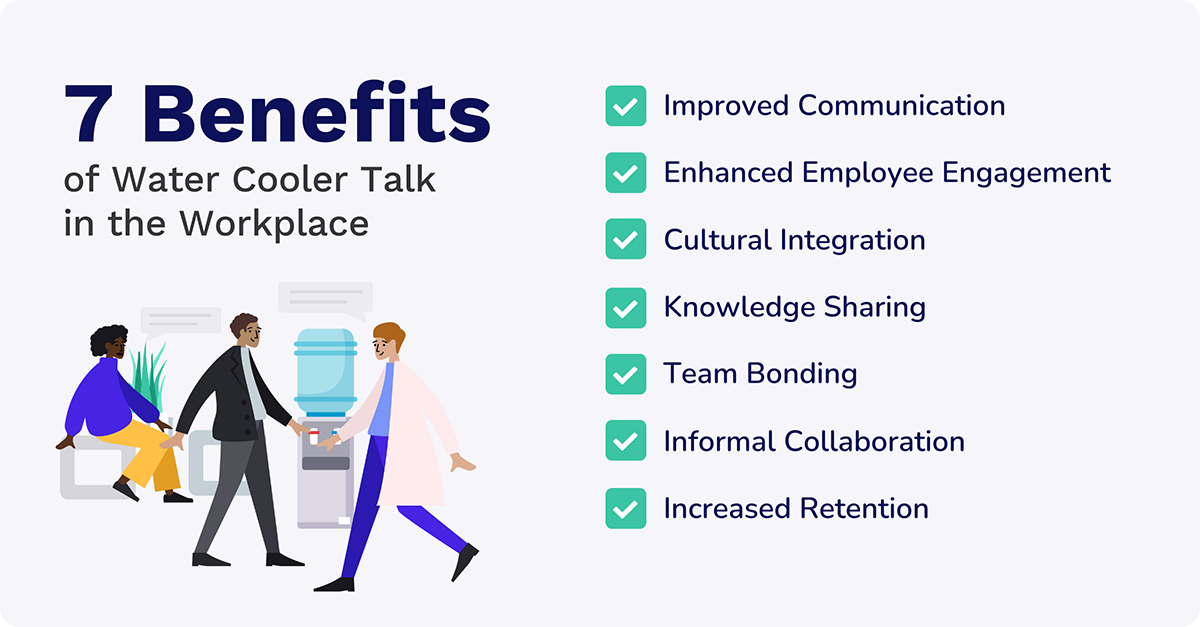 7 benefits of water cooler talk