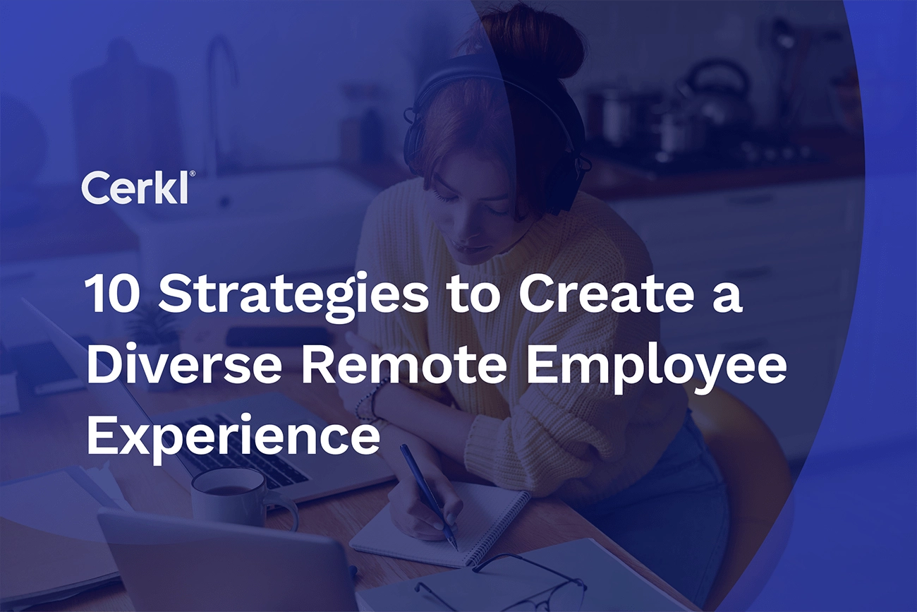 10 Strategies to Create Diverse Remote Employee XP|10 Proven Strategies to Elevate Remote Employee Experience|91% agree they have had positive experiences when working remotely|Core Principles of Remote Employee Experience in Diverse Teams|Remote Employee Experience Journey