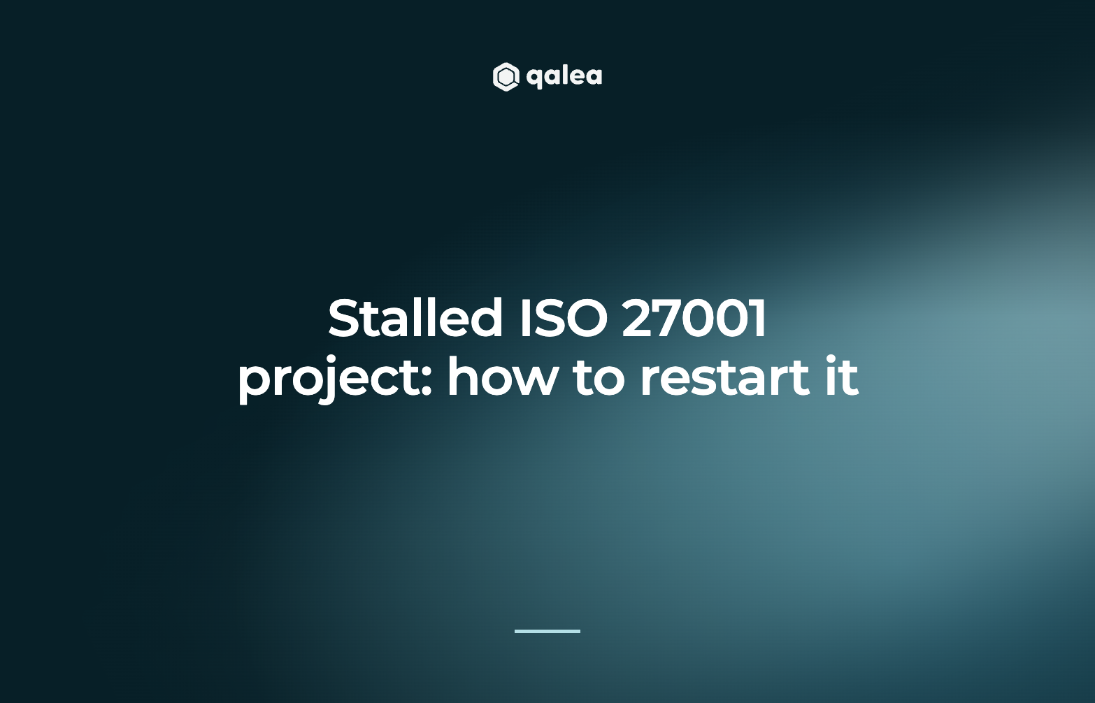 Stalled ISO 27001 project: how to restart it