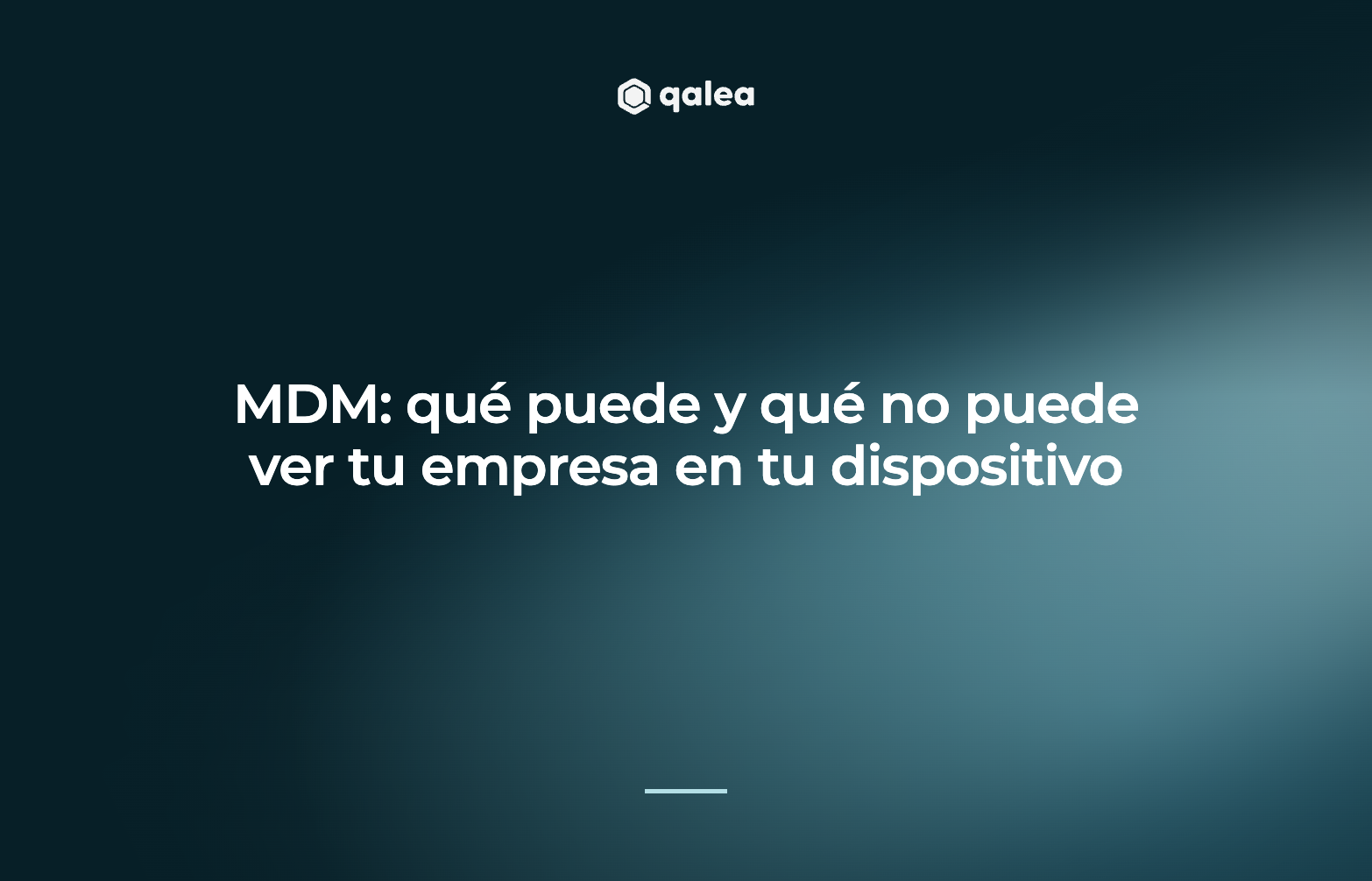 MDM: qué puede y qué no puede ver tu empresa en tu dispositivo