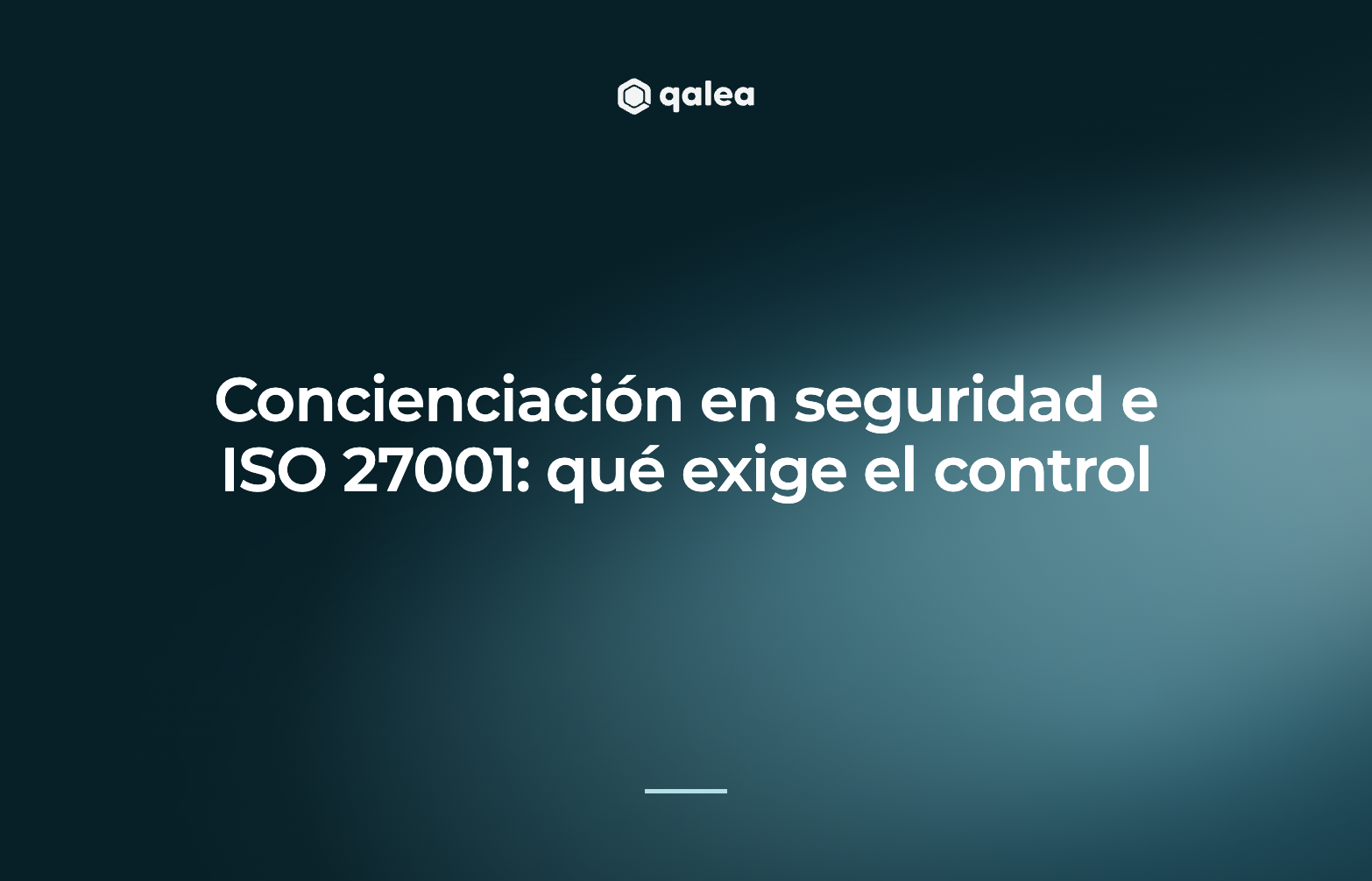 Concienciación en seguridad e ISO 27001: qué exige el control