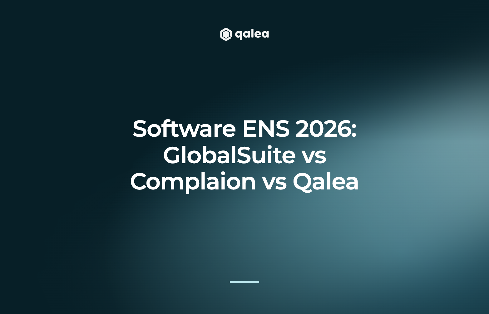Software ENS 2026: GlobalSuite vs Complaion vs Qalea