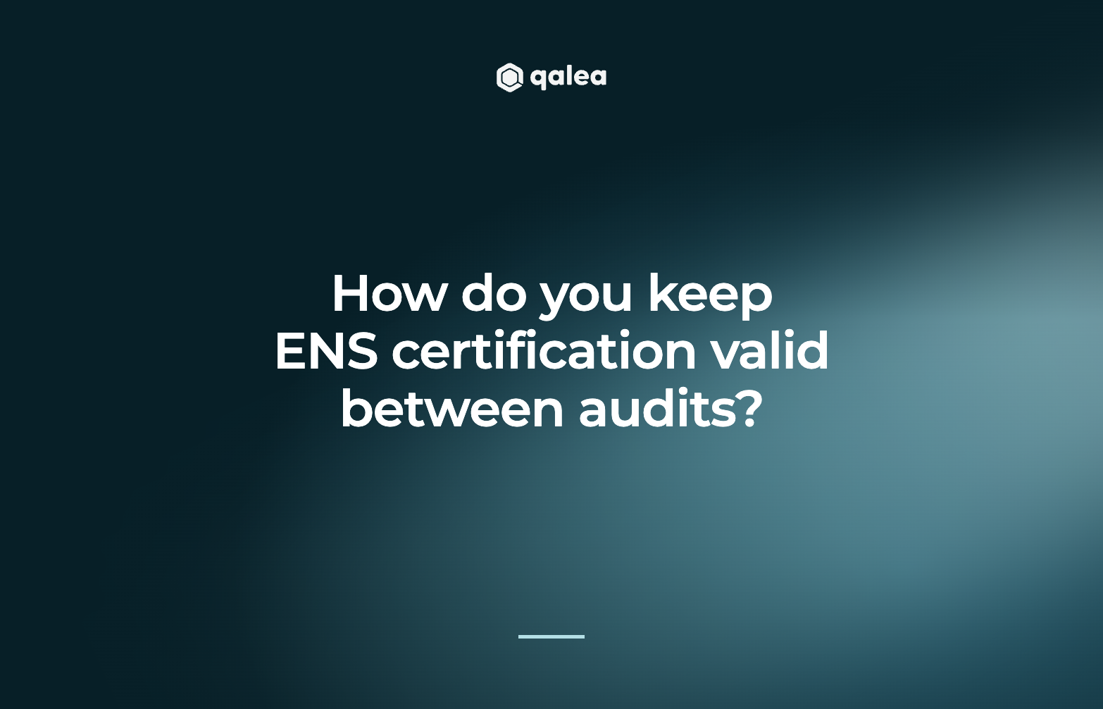 Maintaining ENS certification between audits