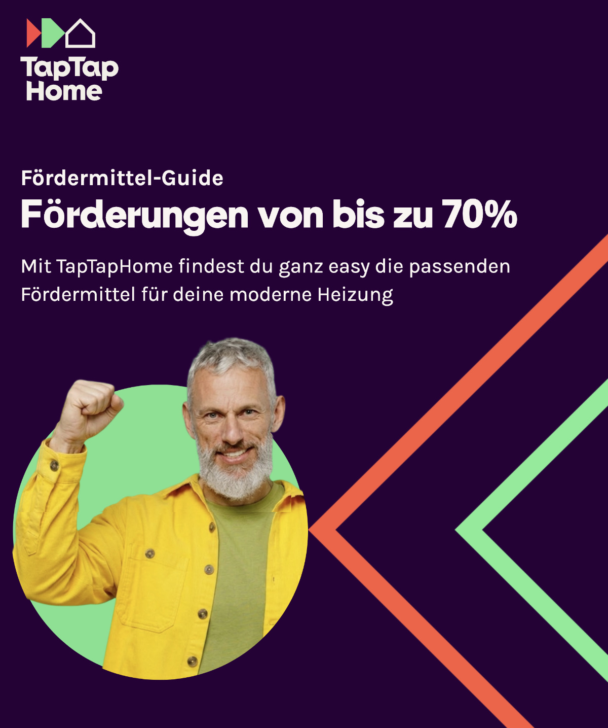 Älterer Mann in gelbem Hemd hebt triumphierend die Faust, Werbung für Heizungsförderung bis 70%.