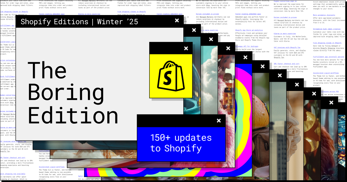The Boring Edition: Our Top 8 Improvements From Shopify Editions Winter 2025