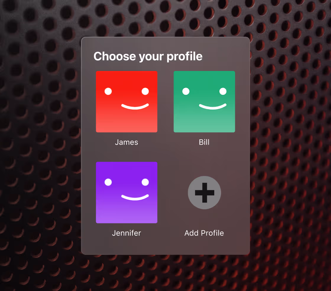 Screen displaying profile selection with smiling face icons for James, Bill, Jennifer, and an option to add a new profile.