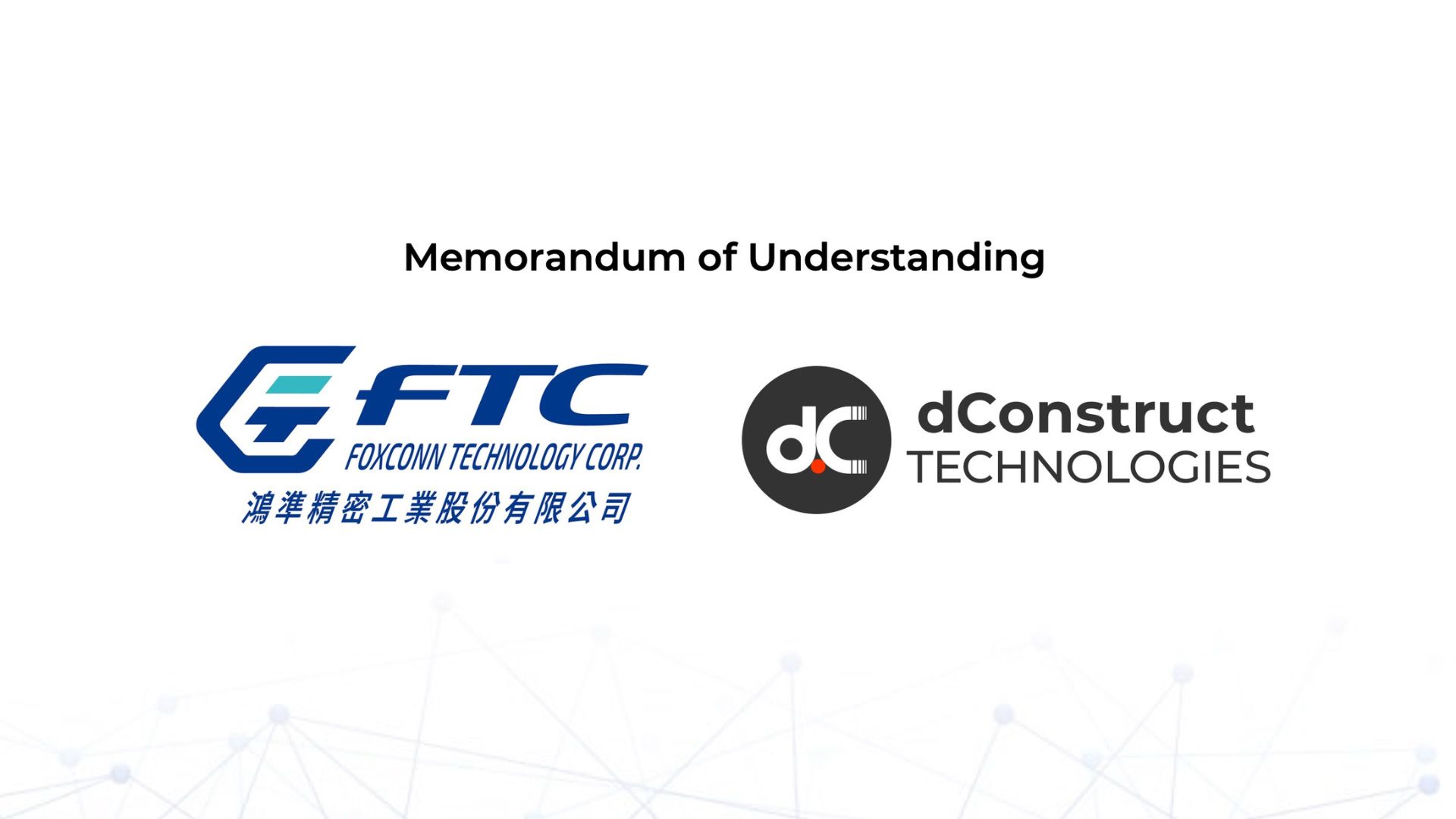 dconstruct-technologies-and-foxconn-technology-co-ftc-form-memorandum-of-understanding-to-manufacture-advanced-slam-devices-autonomous-mobile-robots-and-robotics-subsystems