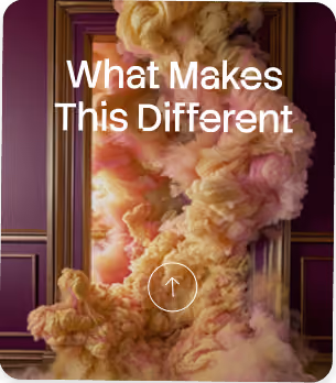 Decorative frame on a wall with swirling, fluffy, pastel-colored smoke or floral shapes emerging from it, with the words 'What Makes This Different' in white text and a circular arrow icon below the text.