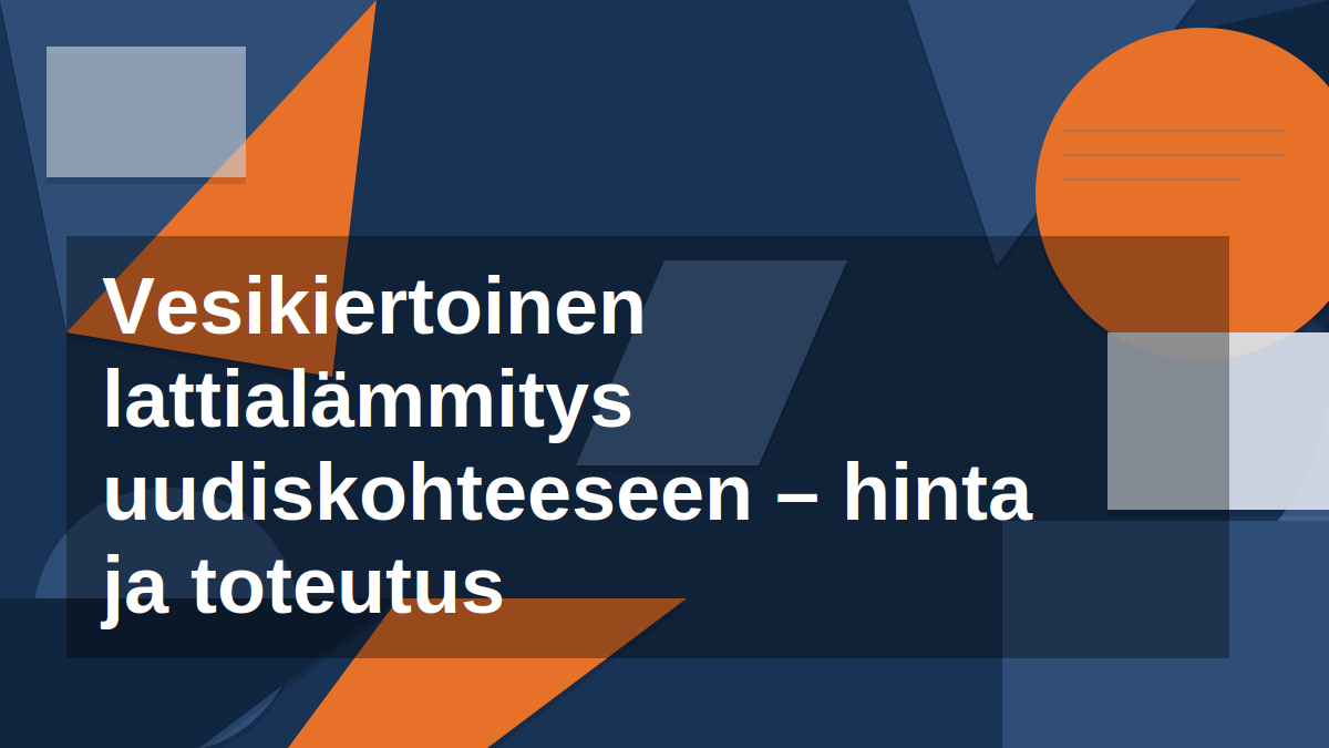 Vesikiertoinen lattialämmitys uudisrakennukseen: putket raudoitusverkkoon ja valuun, energiatehokas matala menovesi ja tarjous jopa 2 tunnissa.
