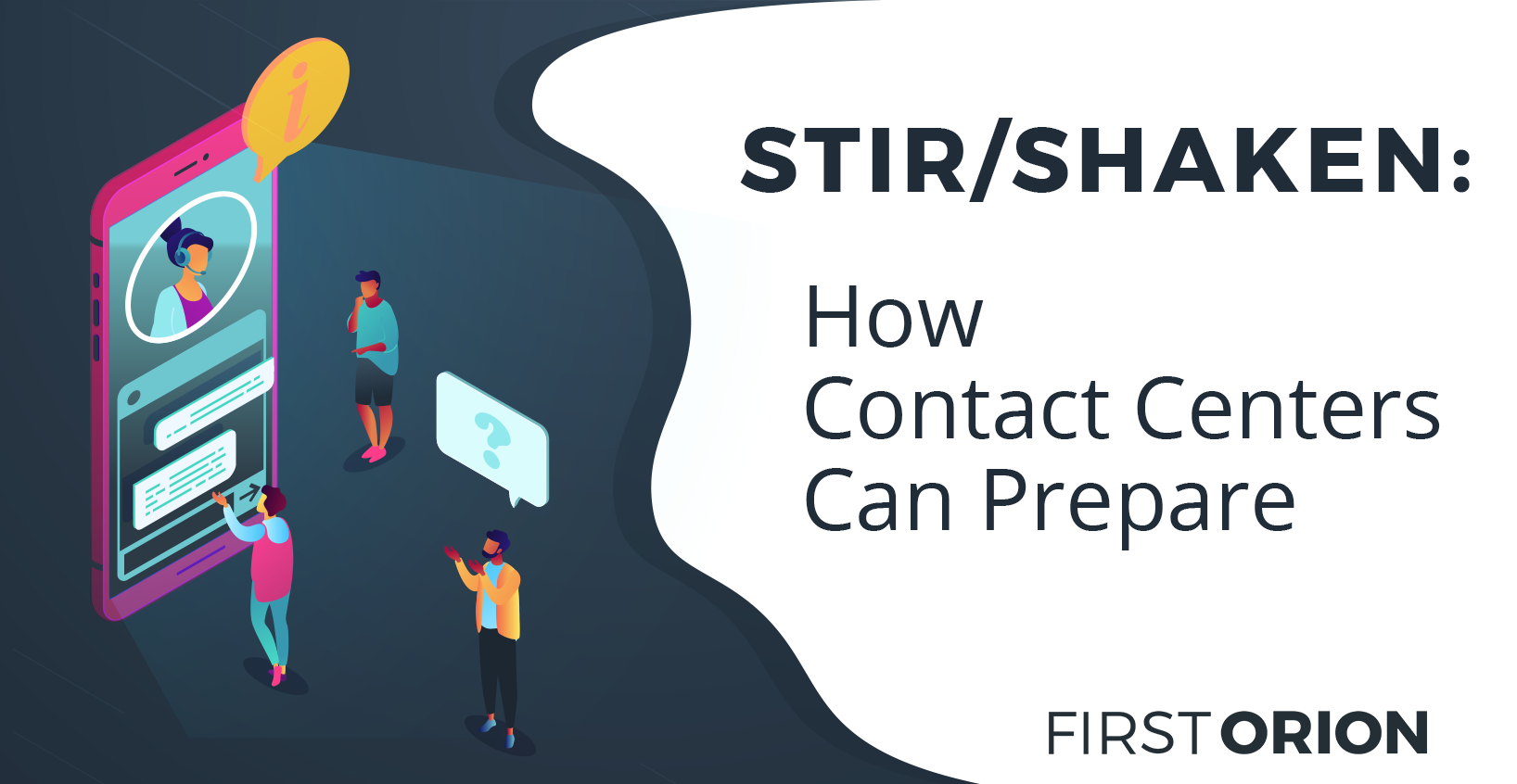 How Contact Centers Can Prepare for STIR/SHAKEN