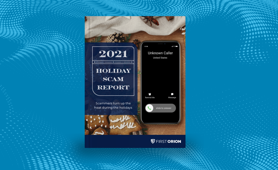 2021 Holiday Scam Report cover showing smartphone with unknown caller and holiday cookies, warning about increased scams