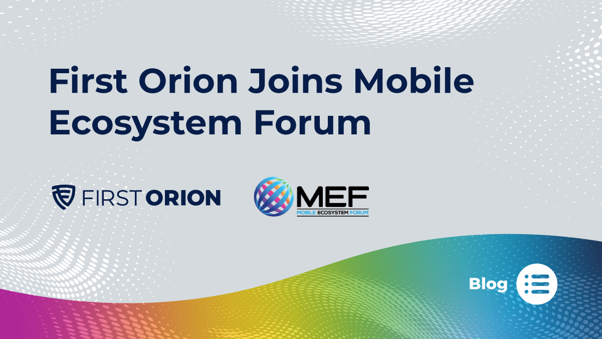 First Orion Joins the Mobile Ecosystem Forum