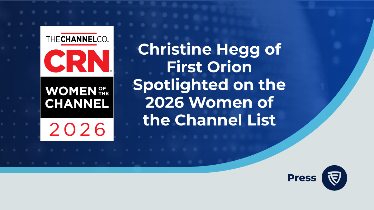 Christine Hegg, Senior Partnership Manager at First Orion, named to CRN's 2026 Women of the Channel list.