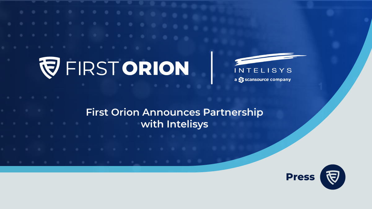 First Orion announces partnership with Intelisys, a ScanSource company.