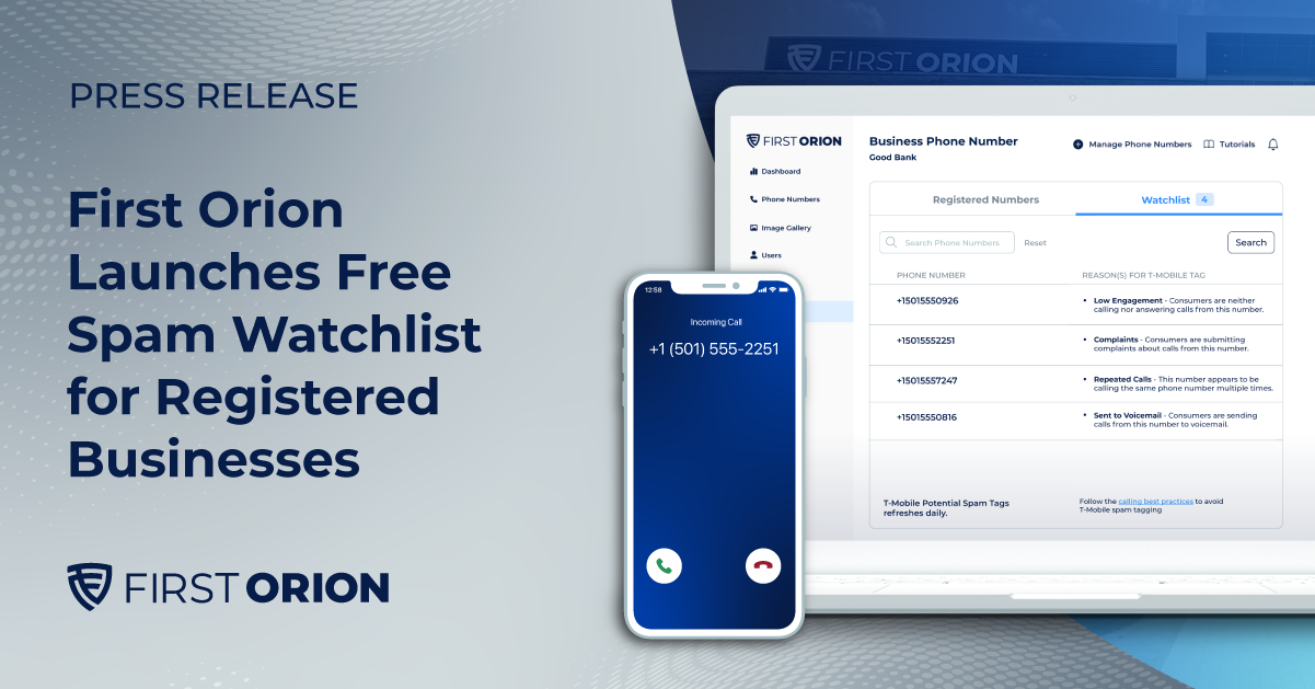First Orion launches Watchlist in its free Business Number Registration service, showing businesses which phone numbers are tagged as Potential Spam on the T-Mobile network.