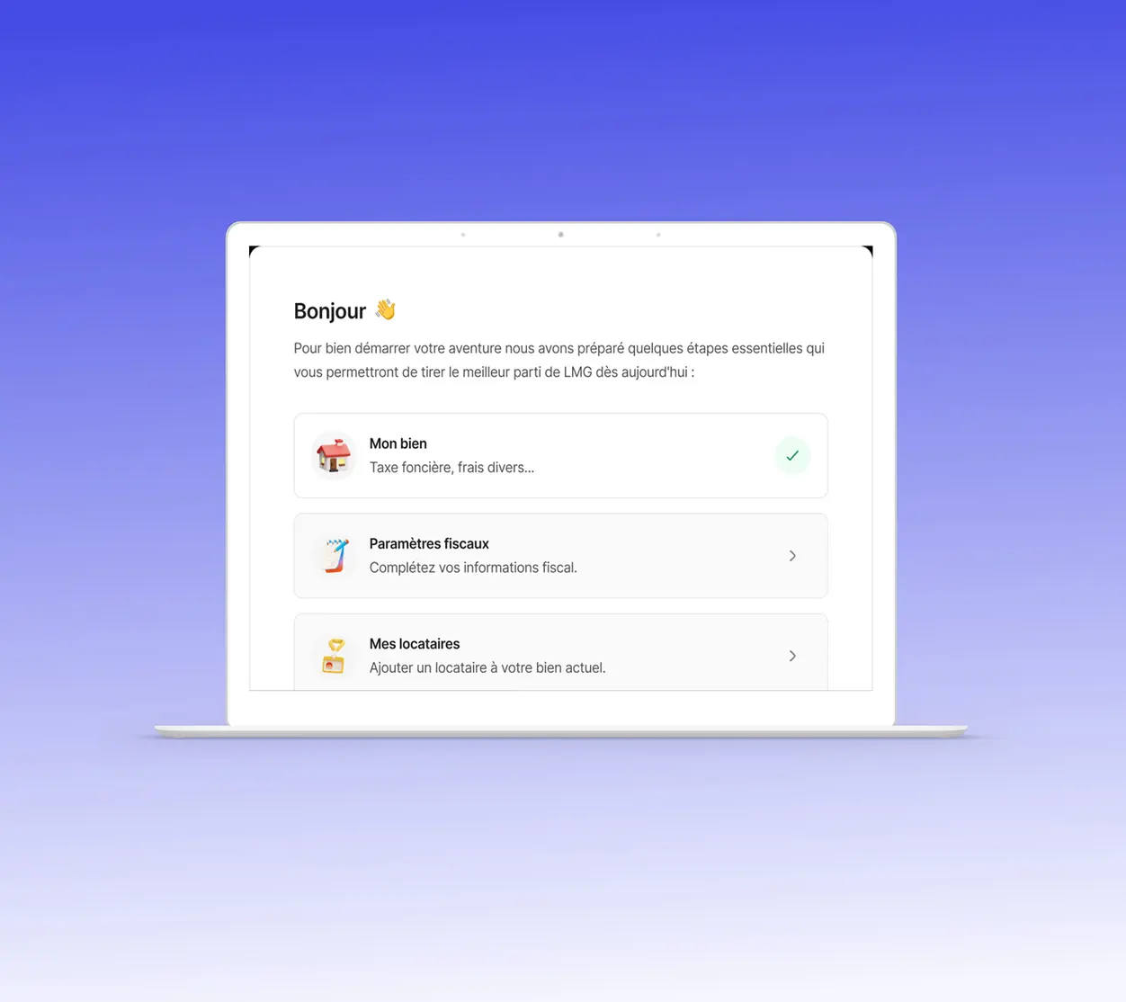 Interface d'application sur un ordinateur portable affichant un message de bienvenue et trois étapes essentielles pour démarrer avec LMG : Mon bien, Paramètres fiscaux, Mes locataires.