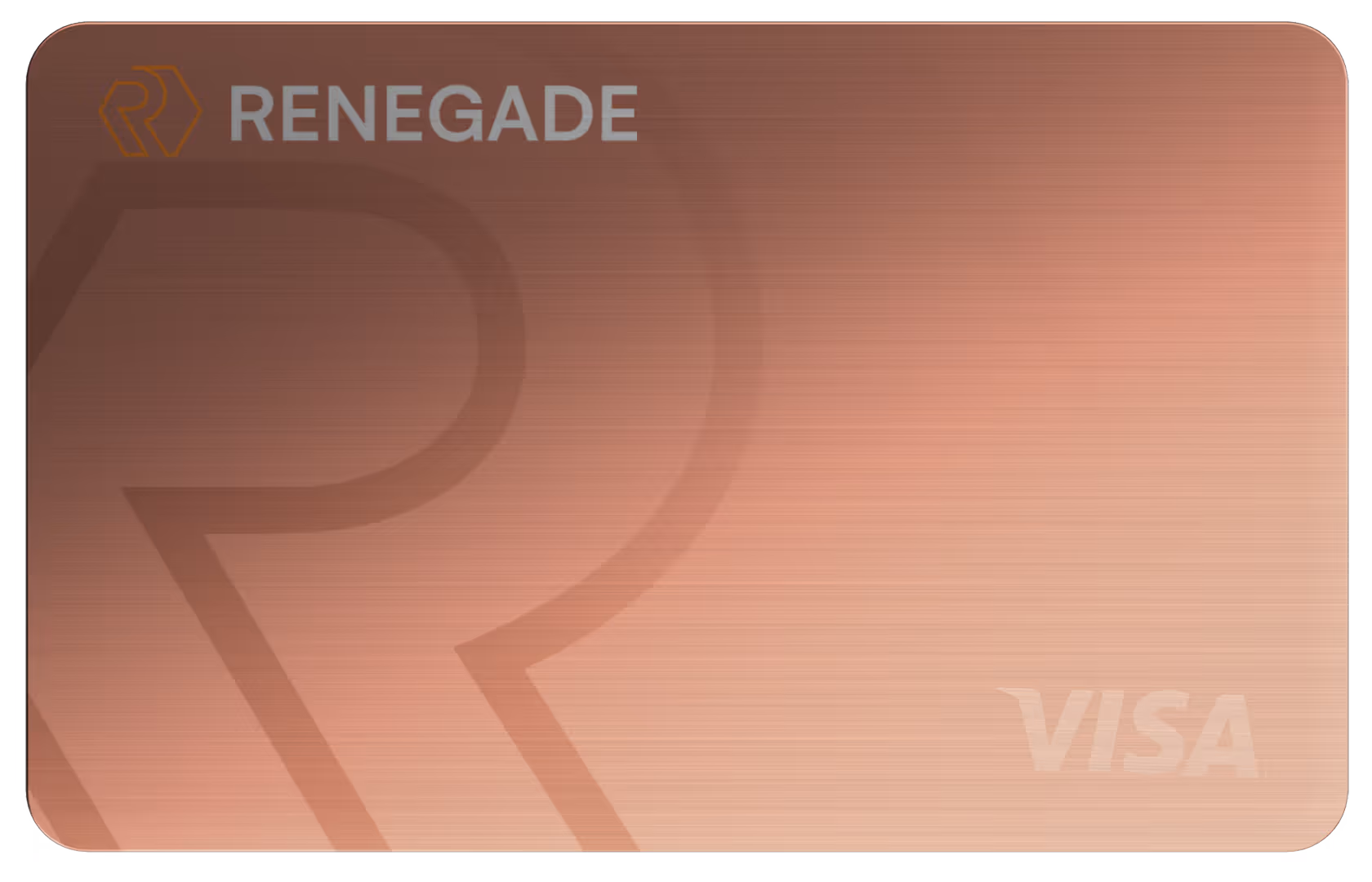 Copper-colored Renegade Visa card with a large stylized R logo and metallic finish.