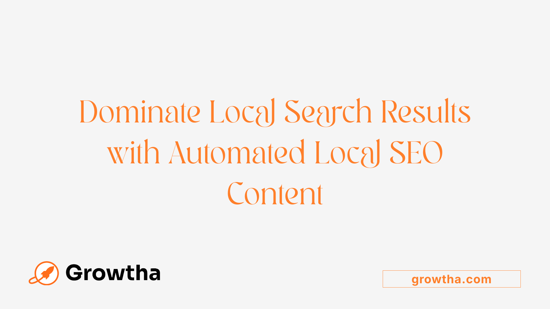 Dominate Local Search Results with Automated Local SEO Content