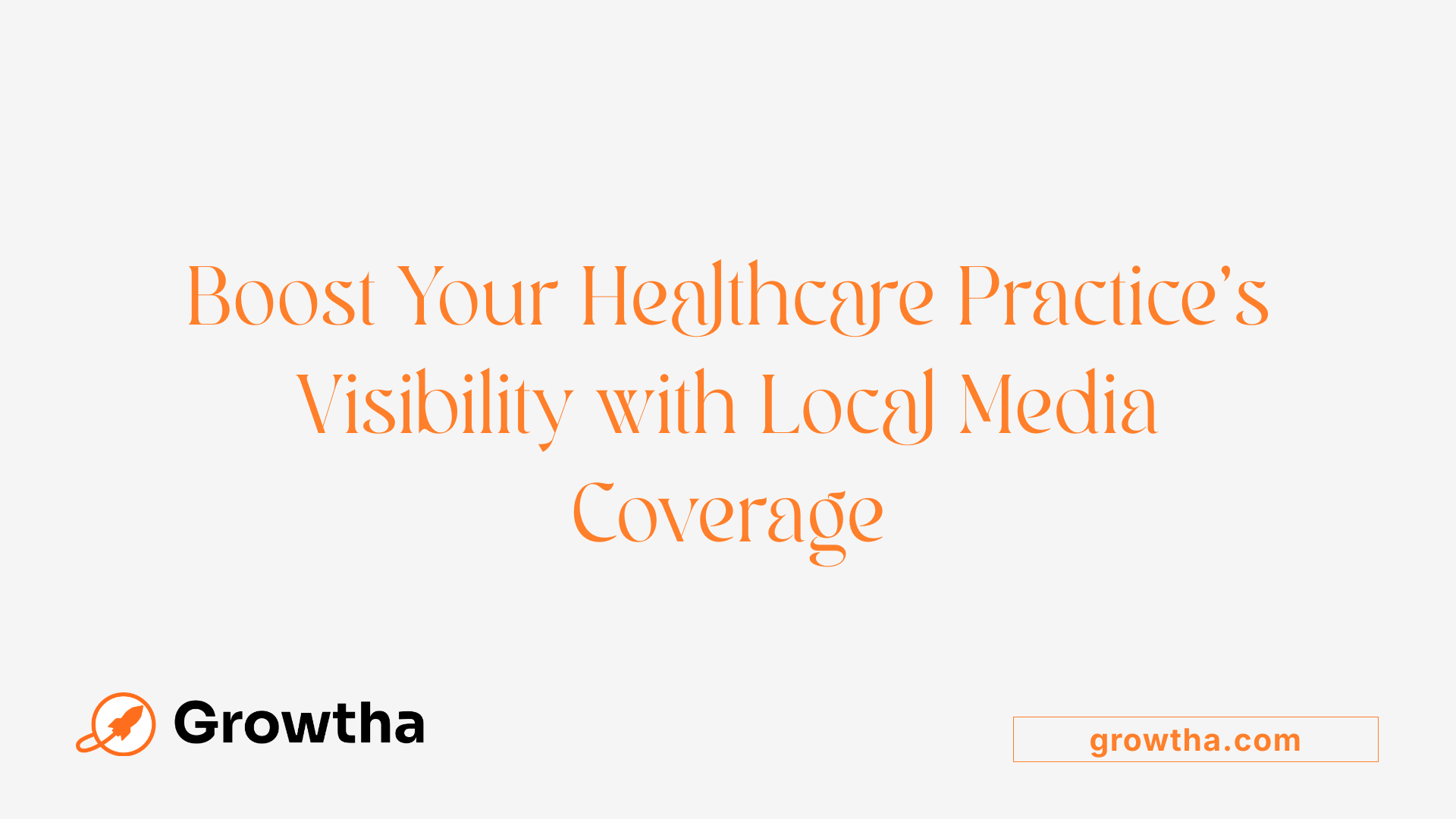 Boost Your Healthcare Practice’s Visibility with Local Media Coverage