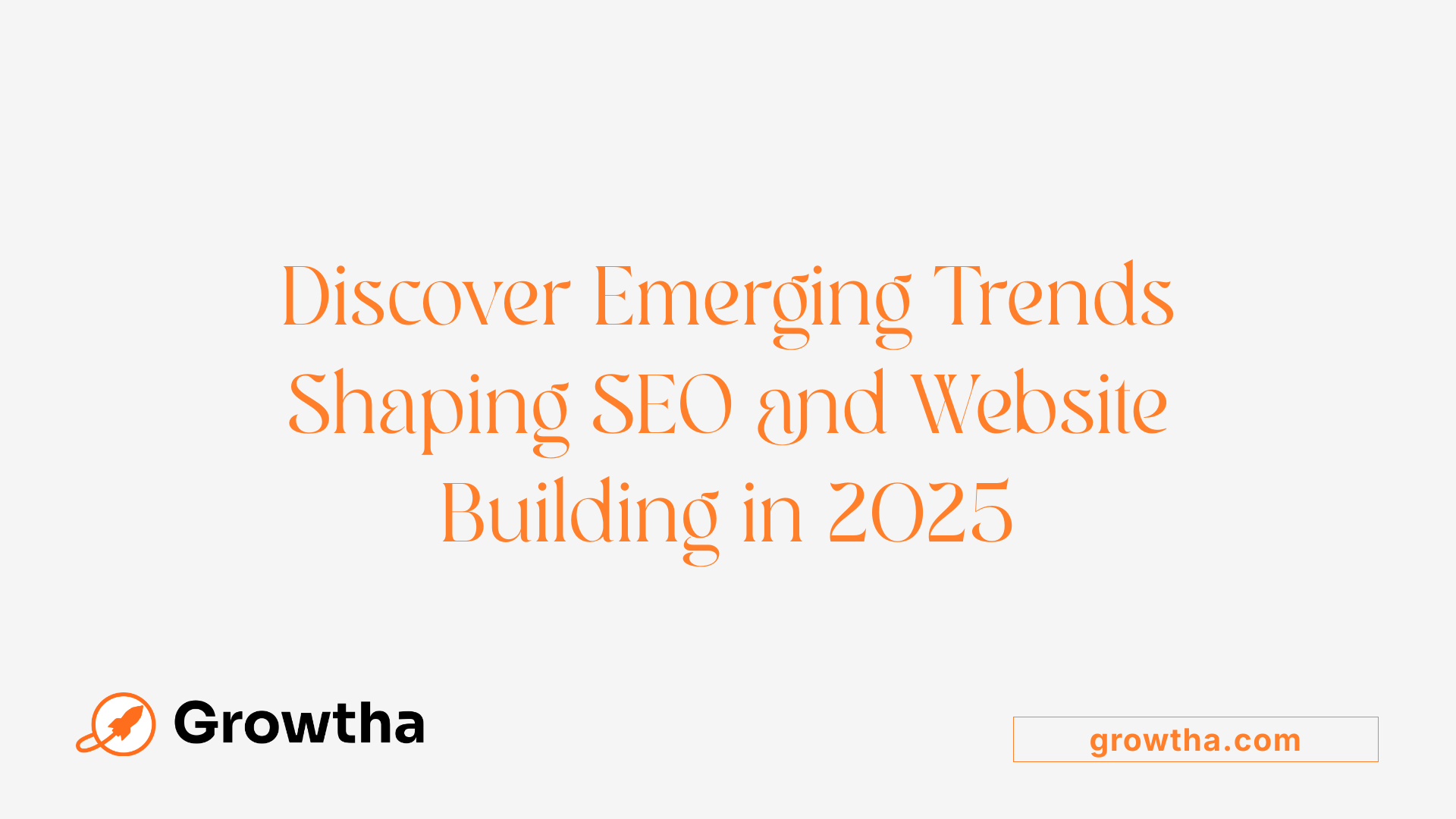 Discover Emerging Trends Shaping SEO and Website Building in 2025