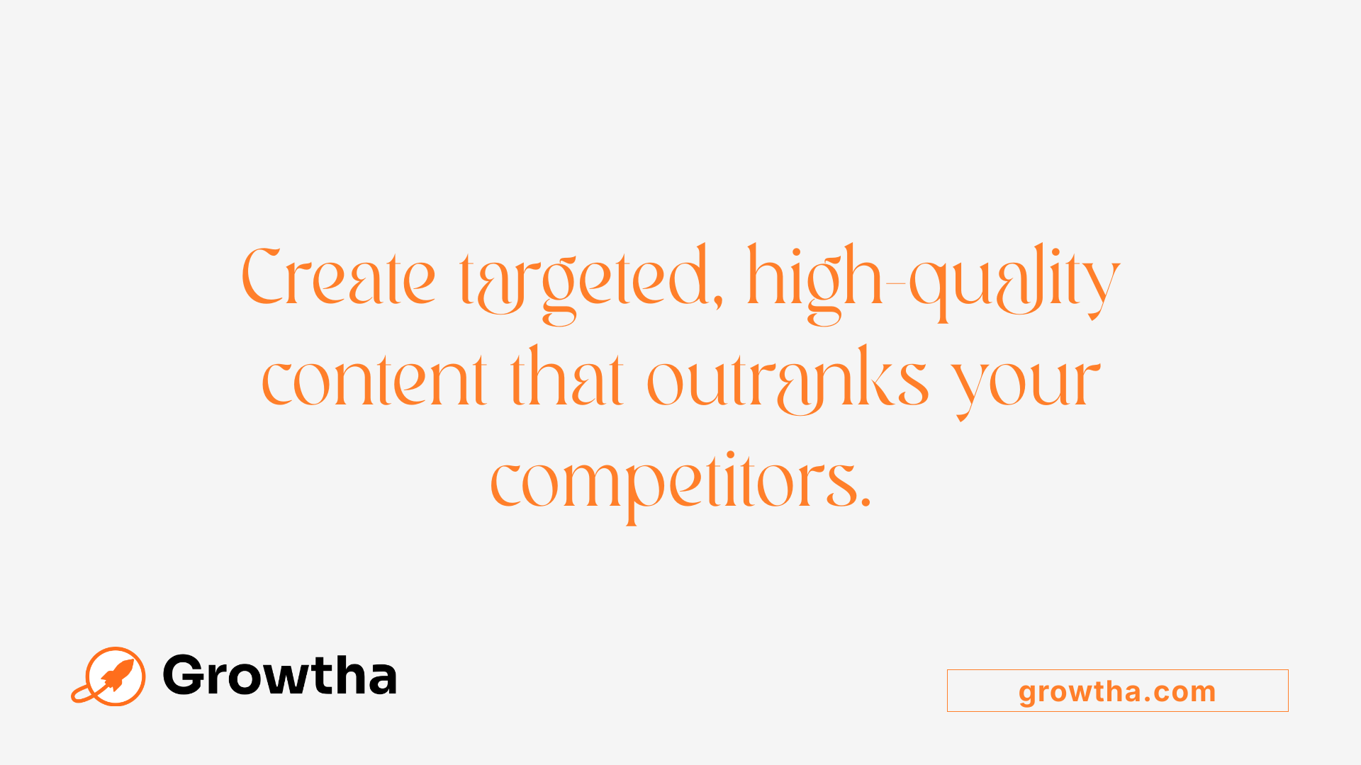 Create targeted, high-quality content that outranks your competitors.